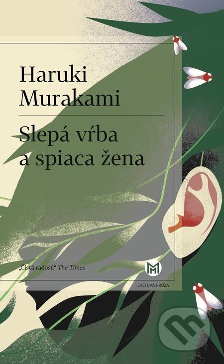 E-kniha: Slepá vŕba a spiaca žena (Haruki Murakami). Slovart, 2023 E-kniha: Slepá vŕba a spiaca žena (Haruki Murakami). Slovart, 2023