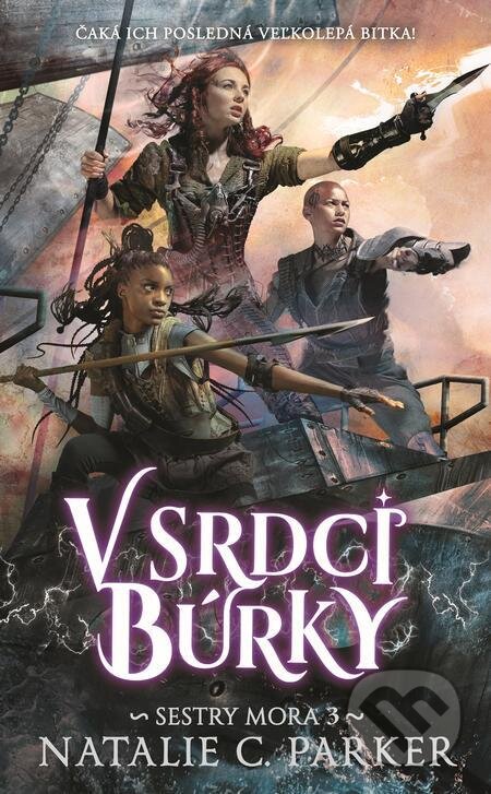 E-kniha: V srdci búrky (Natalie C. Parker). Slovart, 2023 E-kniha: V srdci búrky (Natalie C. Parker). Slovart, 2023