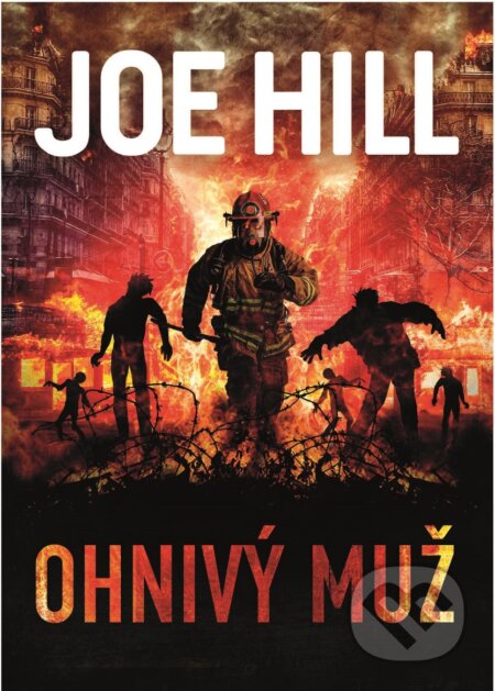 Kniha: Ohnivý muž (Joe Hill). BETA - Dobrovský, 2023 Kniha: Ohnivý muž (Joe Hill). BETA - Dobrovský, 2023