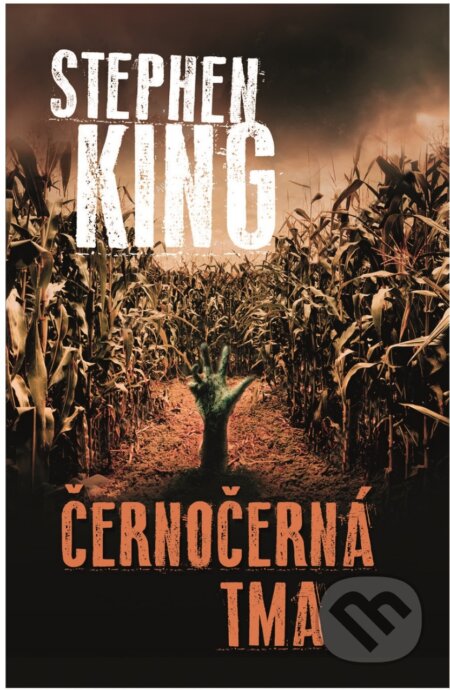 Kniha: Černočerná tma (Stephen King). BETA - Dobrovský, 2023 Kniha: Černočerná tma (Stephen King). BETA - Dobrovský, 2023