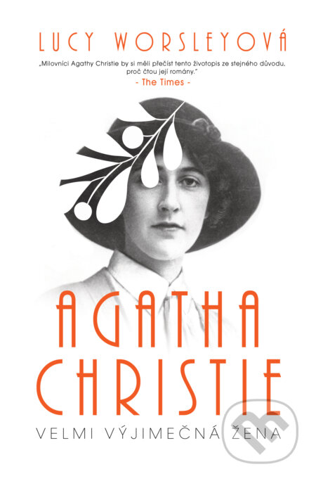 Agatha Christie: tajuplná žena - Lucy Worsley, BETA - Dobrovský, 2023