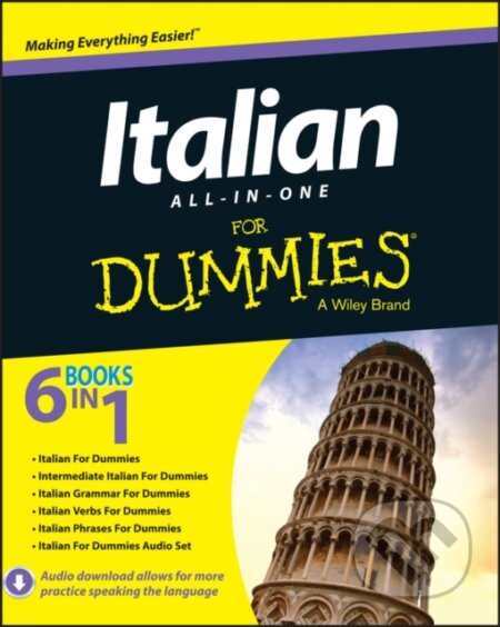 E-kniha: Italian All-in-One For Dummies (Autorský kolektív). Wiley, 2013 E-kniha: Italian All-in-One For Dummies (Autorský kolektív). Wiley, 2013