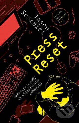 Kniha: Press Reset (Jason Schreier). Host, 2023 Kniha: Press Reset (Jason Schreier). Host, 2023