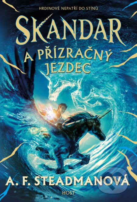 Kniha: Skandar a přízračný jezdec (A.F. Steadman). Host, 2023 Kniha: Skandar a přízračný jezdec (A.F. Steadman). Host, 2023