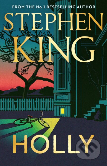 Kniha: Holly (Stephen King). Hodder and Stoughton, 2023 Kniha: Holly (Stephen King). Hodder and Stoughton, 2023
