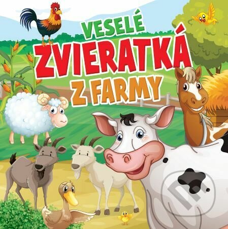 Kniha: Veselé zvieratká z farmy (Foni book). Foni book, 2023 Kniha: Veselé zvieratká z farmy (Foni book). Foni book, 2023