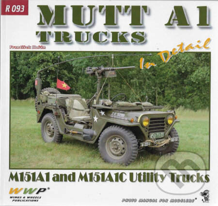 Kniha: MUTT A1 Trucks in Detail (František Kořán). WWP Rak, 2021 Kniha: MUTT A1 Trucks in Detail (František Kořán). WWP Rak, 2021