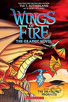 Kniha: The Dragonet Prophecy (Wings of Fire 1) (T. Tui Sutherland), 2020 Kniha: The Dragonet Prophecy (Wings of Fire 1) (T. Tui Sutherland), 2020