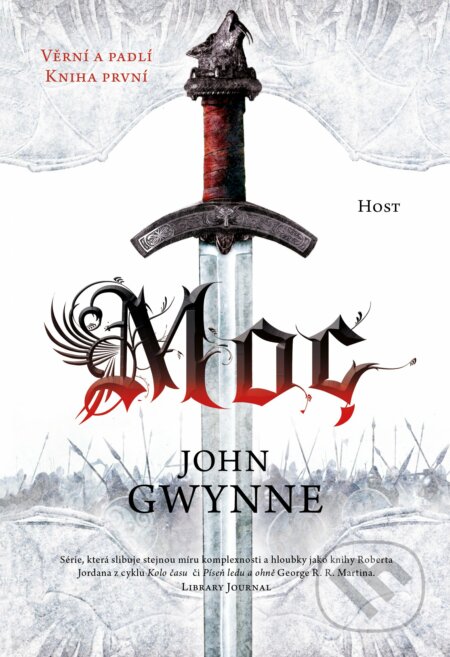 Kniha: Moc (John Gwynne). Host, 2023 Kniha: Moc (John Gwynne). Host, 2023