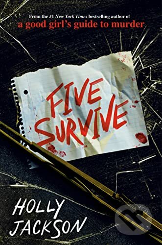 Kniha: Five Survive (Holly Jackson). Random House, 2022 Kniha: Five Survive (Holly Jackson). Random House, 2022