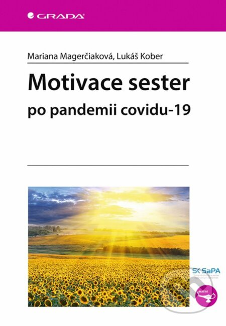 Kniha: Motivace sester (Lukáš Kober a Mariana Magerčiaková). Grada, 2023 Kniha: Motivace sester (Lukáš Kober a Mariana Magerčiaková). Grada, 2023