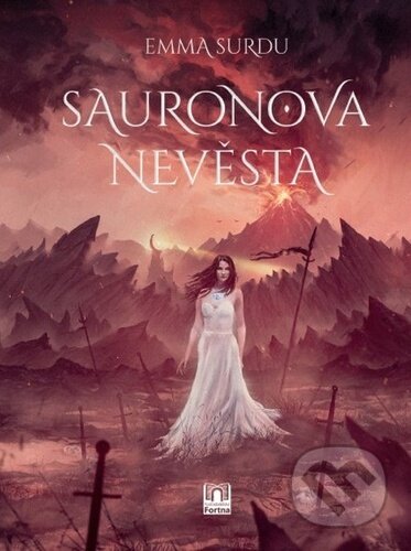 Kniha: Sauronova nevěsta (Emma Surdu). Fortna, 2023 Kniha: Sauronova nevěsta (Emma Surdu). Fortna, 2023