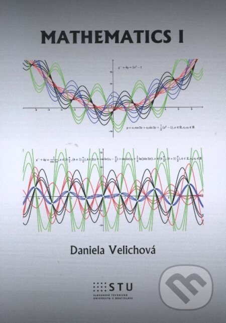 Kniha: Mathematics I. (Daniela Velichová). STU, 2014 Kniha: Mathematics I. (Daniela Velichová). STU, 2014