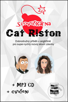 Kniha: Slovíčkárna: Cat Riston – Angličtina (Ján Cibulka). Mikula, 2014 Kniha: Slovíčkárna: Cat Riston – Angličtina (Ján Cibulka). Mikula, 2014