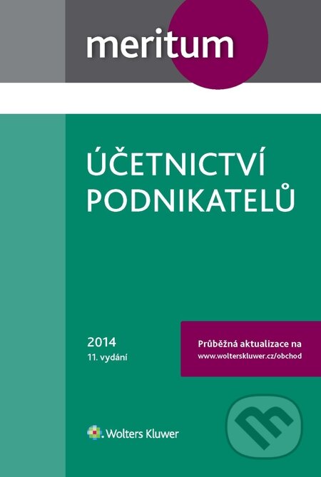 E-kniha: Meritum Účetnictví podnikatelů (Autorský kolektív). Wolters Kluwer, 2014 E-kniha: Meritum Účetnictví podnikatelů (Autorský kolektív). Wolters Kluwer, 2014