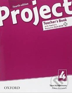 Kniha: Project 4 - Teacher's Book (Tom Hutchinson). Oxford University Press, 2014 Kniha: Project 4 - Teacher's Book (Tom Hutchinson). Oxford University Press, 2014
