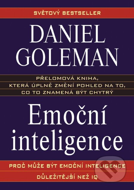 E-kniha: Emoční inteligence (Daniel Goleman). Metafora, 2011 E-kniha: Emoční inteligence (Daniel Goleman). Metafora, 2011