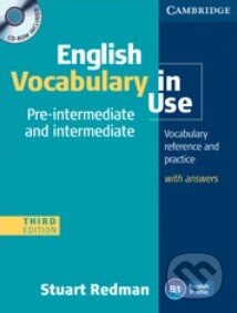Kniha: English Vocabulary in Use Pre-intermediate and Intermediate (Stuart Redman). Cambridge University Press, 2011 Kniha: English Vocabulary in Use Pre-intermediate and Intermediate (Stuart Redman). Cambridge University Press, 2011
