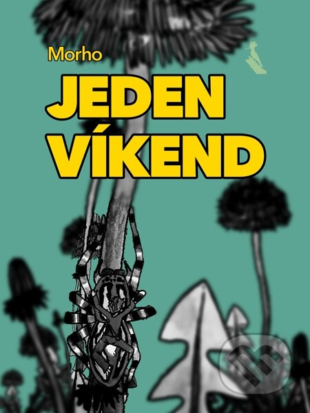 E-kniha: Jeden víkend (Morho). Elist E-kniha: Jeden víkend (Morho). Elist