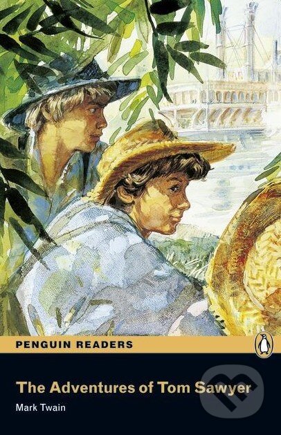 Kniha: The Adventures of Tom Sawyer (Mark Twain). Penguin Books, 2000 Kniha: The Adventures of Tom Sawyer (Mark Twain). Penguin Books, 2000