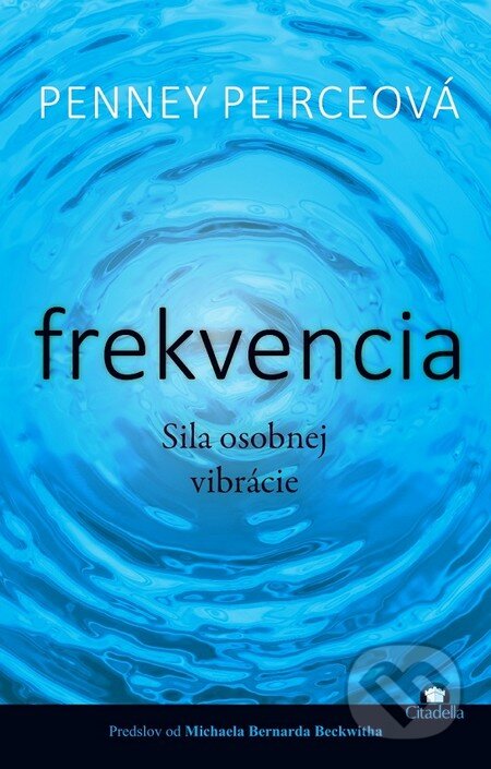 Kniha: Frekvencia (Penney Peirceová). Citadella, 2014 Kniha: Frekvencia (Penney Peirceová). Citadella, 2014