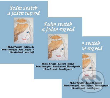 Kniha: 3 x Sedm svateb a jeden rozvod (Michal Viewegh a kolektiv). Listen, 2014 Kniha: 3 x Sedm svateb a jeden rozvod (Michal Viewegh a kolektiv). Listen, 2014