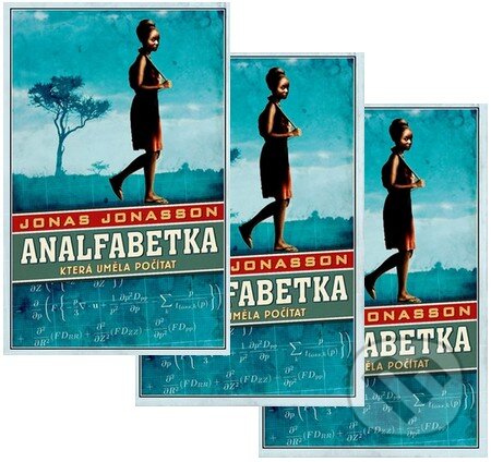 Kniha: 3 x Analfabetka, která uměla počítat (Jonas Jonasson). Panteon, 2014 Kniha: 3 x Analfabetka, která uměla počítat (Jonas Jonasson). Panteon, 2014