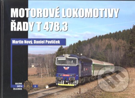 Kniha: Motorové lokomotivy řady T 478.3 (Daniel Pavlíček a Martin Nový). Corona, 2011 Kniha: Motorové lokomotivy řady T 478.3 (Daniel Pavlíček a Martin Nový). Corona, 2011