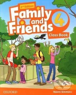 Kniha: Family and Friends 4 - Class Book (Naomi Simmons). Oxford University Press, 2014 Kniha: Family and Friends 4 - Class Book (Naomi Simmons). Oxford University Press, 2014