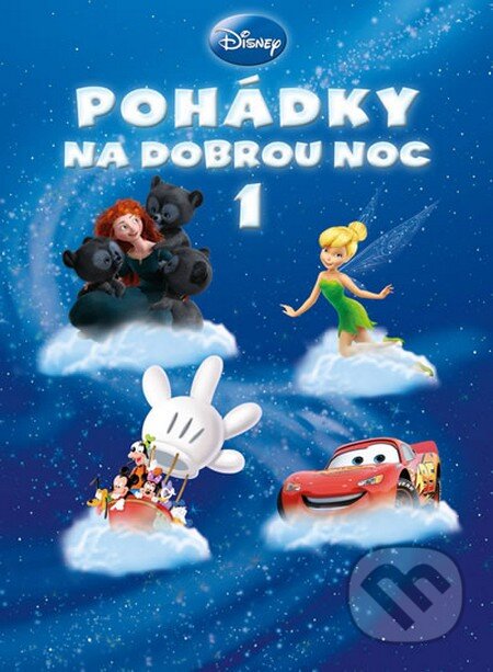 Kniha: Pohádky na dobrou noc (Walt Disney). Egmont ČR, 2014 Kniha: Pohádky na dobrou noc (Walt Disney). Egmont ČR, 2014