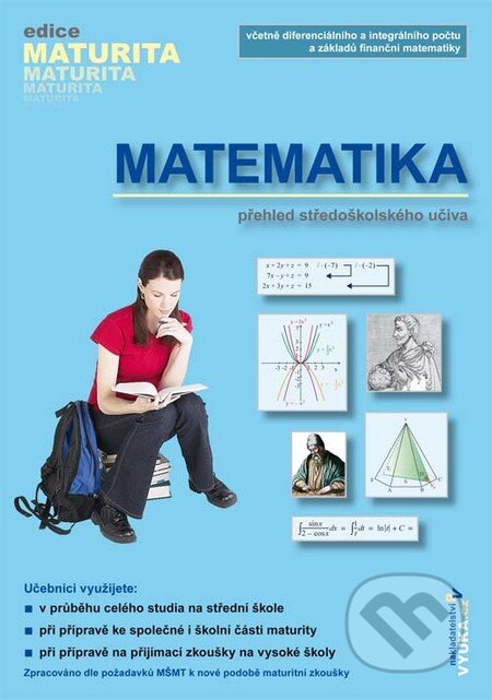 Kniha: Matematika (Naděžda Kubešová a Eva Cibulková). VYUKA.CZ, 2007 Kniha: Matematika (Naděžda Kubešová a Eva Cibulková). VYUKA.CZ, 2007