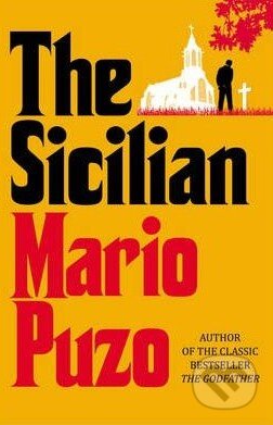 Kniha: The Sicilian (Mario Puzo). Random House, 2013 Kniha: The Sicilian (Mario Puzo). Random House, 2013