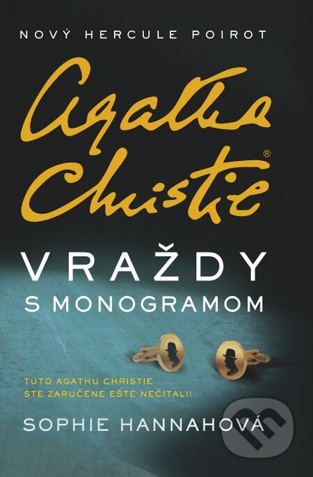 Kniha: Agatha Christie - Vraždy s monogramom (Sophie Hannah). Slovenský spisovateľ, 2014 Kniha: Agatha Christie - Vraždy s monogramom (Sophie Hannah). Slovenský spisovateľ, 2014