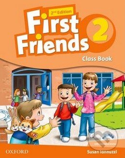 Kniha: First Friends 2 - Class Book (Susan Iannuzzi). Oxford University Press, 2013 Kniha: First Friends 2 - Class Book (Susan Iannuzzi). Oxford University Press, 2013