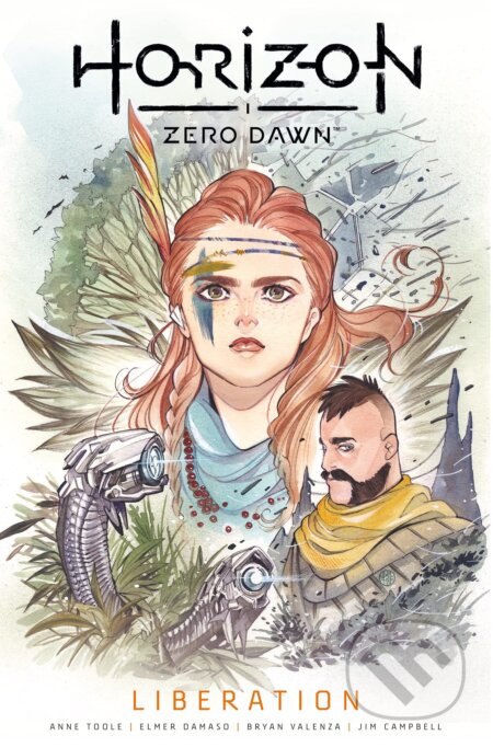 Kniha: Horizon Zero Dawn 2: Liberation (Anne Toole). Titan Books, 2022 Kniha: Horizon Zero Dawn 2: Liberation (Anne Toole). Titan Books, 2022