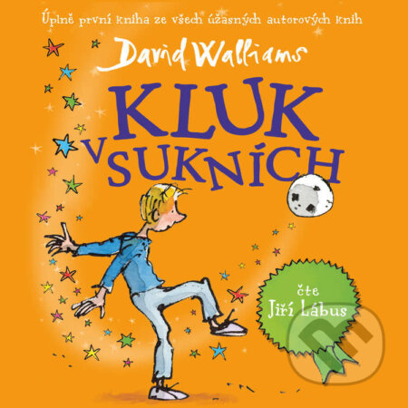 Audiokniha: Kluk v sukních (David Walliams). Tympanum, 2023 Audiokniha: Kluk v sukních (David Walliams). Tympanum, 2023
