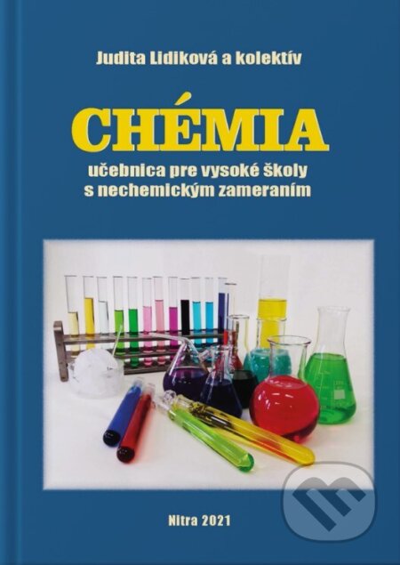 Kniha: Chémia učebnica pre VŠ s nechemickým zameraním (Judita Lidiková a kolektív). Slovenská poľnohospodárska univerzita v Nitre, 2021 Kniha: Chémia učebnica pre VŠ s nechemickým zameraním (Judita Lidiková a kolektív). Slovenská poľnohospodárska univerzita v Nitre, 2021