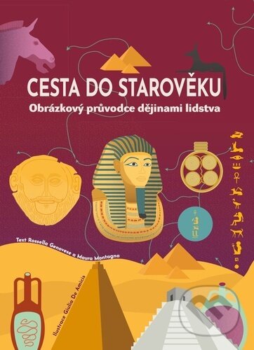Kniha: Cesta do starověku (Maura Montagna a Rossella Genovese). Drobek, 2023 Kniha: Cesta do starověku (Maura Montagna a Rossella Genovese). Drobek, 2023