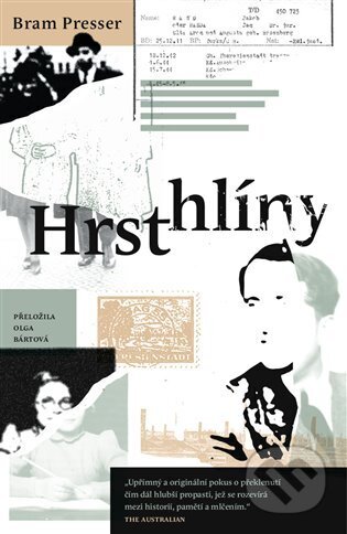 E-kniha: Hrst hlíny (Bram Presser). Argo, 2022 E-kniha: Hrst hlíny (Bram Presser). Argo, 2022