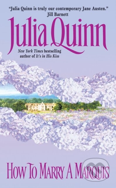 E-kniha: How to Marry a Marquis (Julia Quinn). HarperCollins, 2009 E-kniha: How to Marry a Marquis (Julia Quinn). HarperCollins, 2009