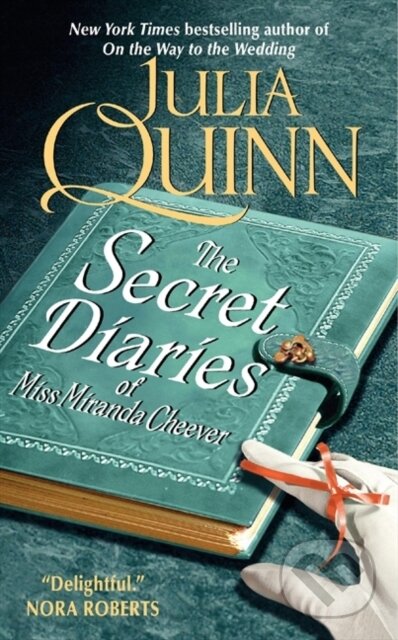 E-kniha: The Secret Diaries of Miss Miranda Cheever (Julia Quinn). HarperCollins, 2009 E-kniha: The Secret Diaries of Miss Miranda Cheever (Julia Quinn). HarperCollins, 2009