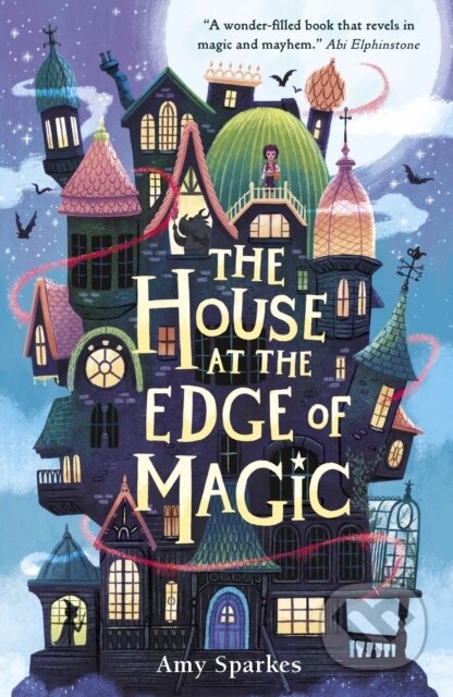 E-kniha: The House at the Edge of Magic (Amy Sparkes). Walker books, 2021 E-kniha: The House at the Edge of Magic (Amy Sparkes). Walker books, 2021