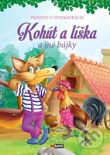 Kniha: Kohút a líška a iné bájky (Foni book). Foni book, 2023 Kniha: Kohút a líška a iné bájky (Foni book). Foni book, 2023