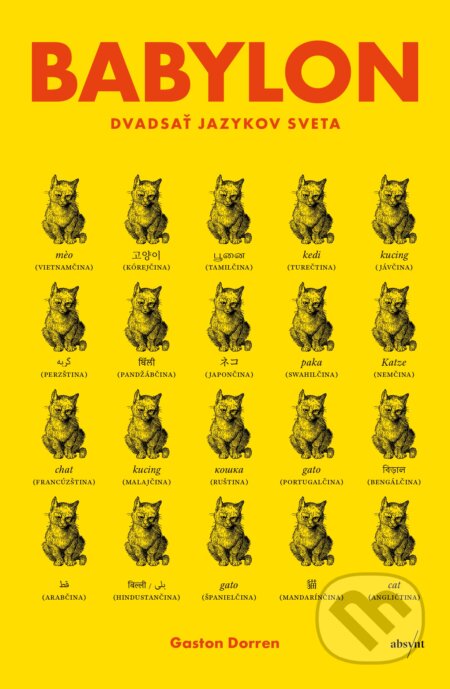 Kniha: Babylon (Gaston Dorren). Absynt, 2023 Kniha: Babylon (Gaston Dorren). Absynt, 2023