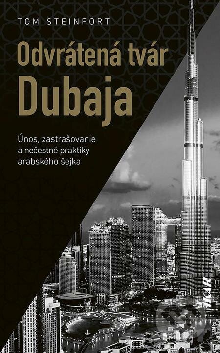 E-kniha: Odvrátená tvár Dubaja (Tom Steinfort). Ikar, 2023 E-kniha: Odvrátená tvár Dubaja (Tom Steinfort). Ikar, 2023