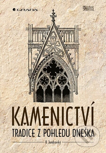 E-kniha: Kamenictví (R. Jundrovský). Grada, 2023 E-kniha: Kamenictví (R. Jundrovský). Grada, 2023