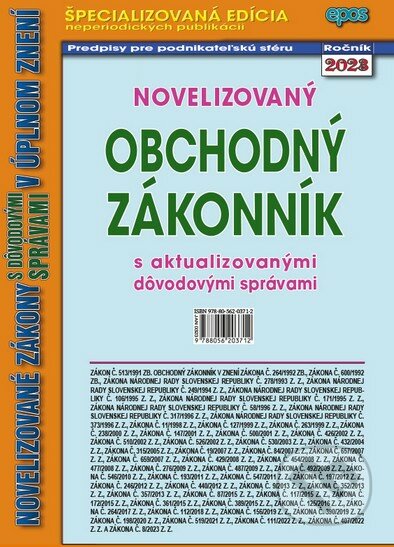 Kniha: Novelizovaný Obchodný zákonník (Epos). Epos, 2023 Kniha: Novelizovaný Obchodný zákonník (Epos). Epos, 2023