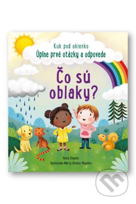 Kniha: Čo sú oblaky? (Svojtka&Co.). Svojtka&Co., 2023 Kniha: Čo sú oblaky? (Svojtka&Co.). Svojtka&Co., 2023