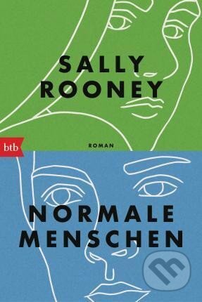 Kniha: Normale Menschen (Sally Rooney). btb, 2021 Kniha: Normale Menschen (Sally Rooney). btb, 2021