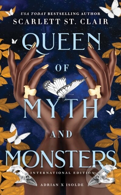 Kniha: Queen of Myth and Monsters (Scarlett St. Clair). Bloom Books, 2022 Kniha: Queen of Myth and Monsters (Scarlett St. Clair). Bloom Books, 2022